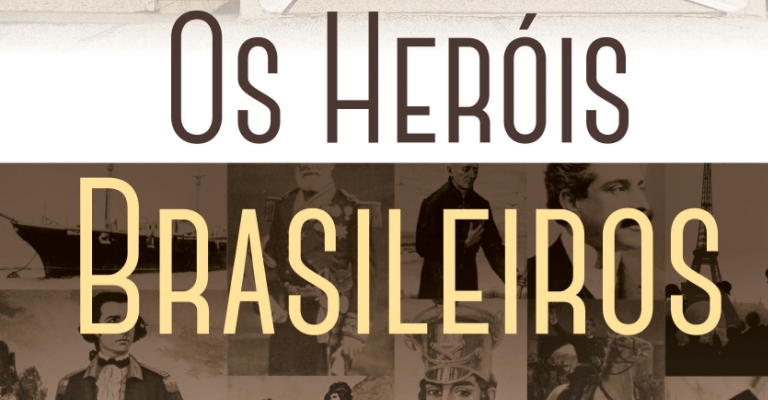Quem são as pessoas que marcaram a história da pátria brasileira?